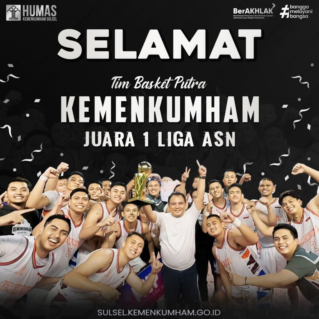 Tim Basket Kemenkumham Juara, Kakanwil Sulsel Ucapkan&nbsp;Selamat